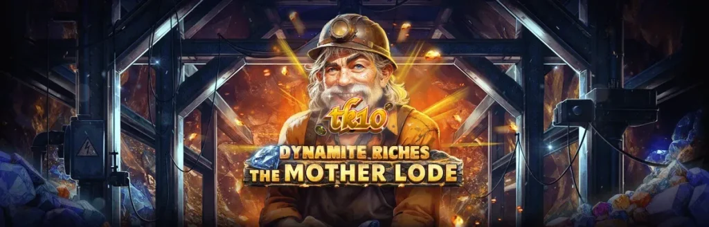 Dynamite Riches The Mother Lode slot gameplay interface